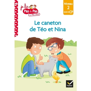 JE LIS PAS A PAS - T15 - TEO ET NINA CP NIVEAU 2 - LE CANETON DE TEO ET NINA