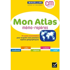 MAGELLAN GEOGRAPHIE CYCLE 3 - ED. 2021 - MON ATLAS MEMO-REPERES