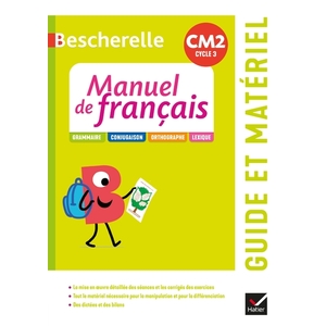 BESCHERELLE - FRANCAIS CM2 ED. 2021 - GUIDE PEDAGOGIQUE + RESSOURCES A TELECHARGER