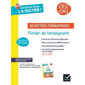 EN ROUTE POUR LA DICTEE CE2-CM1 ! VIVE LE SPORT ! ED. 2024 - FICHIER DE L'ENSEIGNANT