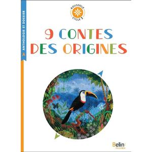 9 CONTES DES ORIGINES - BOUSSOLE CYCLE 3