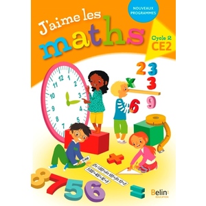 J'AIME LES MATHS CE2 - FICHIER ELEVE 2018