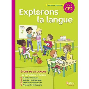 EXPLORONS LA LANGUE CE2 - MANUEL