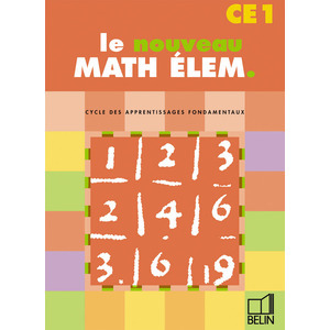 LE NOUVEAU MATH ELEM. CE1 - FICHIER ELEVE CE1 CYCLE DES APPRENTISSAGES FONDAMENTAUX