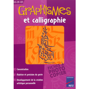 GRAPHISMES ET CALLIGRAPHIE GS-CP-CE1