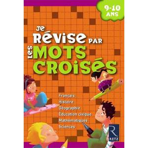 JE REVISE PAR LES MOTS CROISES