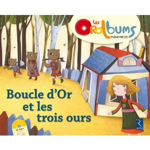 BOUCLE D'OR ET LES TROIS OURS (+ CD AUDIO)