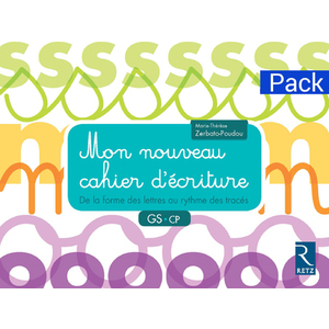 PACK DE 6 - MON NOUVEAU CAHIER D'ECRITURE GS-CP - DE LA FORME DES LETTRES AU RYTHME DES TRACES