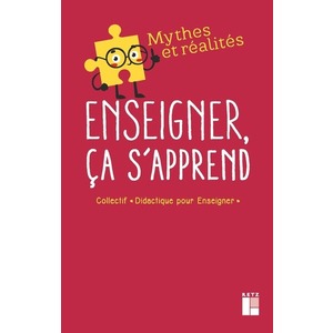 ENSEIGNER, CA S'APPREND