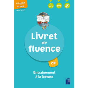 LIVRET DE FLUENCE CP - SERIE BLEUE