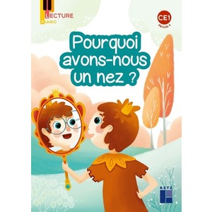 POURQUOI AVONS-NOUS UN NEZ ? - PIANO CE1 - SERIE 1 - PERIODE 4 - PACK DE 5