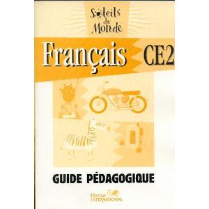 SOLEIL DU MONDE, FRANCAIS CE2 GUIDE PEDAGOGIQUE