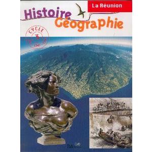 HISTOIRE GEOGRAPHIE LA REUNION CYCLE 3 - ELEVE