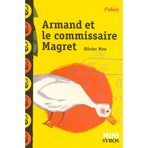 ARMAND ET LE COMMISSAIRE MAGRET