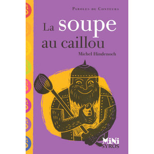 LA SOUPE AU CAILLOU