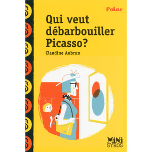 QUI VEUT DEBARBOUILLER PICASSO ?