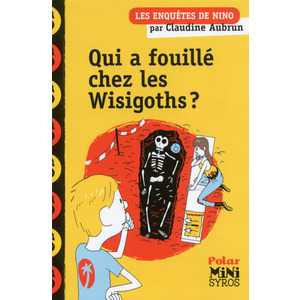 QUI A FOUILLE CHEZ LES WISIGOTHS ?