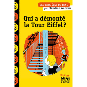 QUI A DEMONTE LA TOUR EIFFEL ? - UNE ENQUETE DE NINO