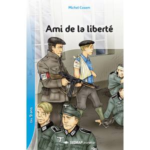 AMI DE LA LIBERTE - 5 ROMANS + FICHIER