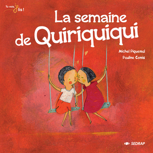 LA SEMAINE DE QUIRIQUIQUI