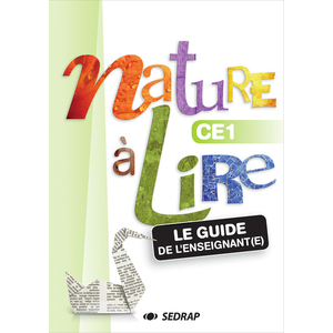 NATURE A LIRE CE1 - GUIDE ENSEIGNANT