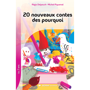 20 NOUVEAUX CONTES DES POURQUOI - 25 ROMANS + FICHIER