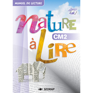 NATURE A LIRE CM2 - GUIDE ENSEIGNANT