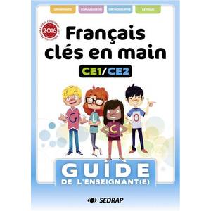 FRANCAIS CLES EN MAIN CE1 CE2 - GUIDE ENSEIGNANT - ED.2020