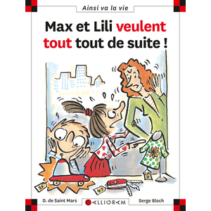 N 53 MAX ET LILI VEULENT TOUT, TOUT DE SUITE !