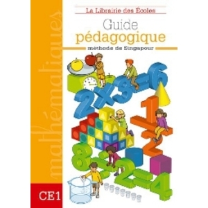 METHODE DE SINGAPOUR CE1 (2007) - GUIDE PEDAGOGIQUE