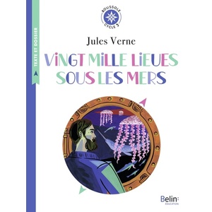 VINGT MILLE LIEUES SOUS LES MERS - BOUSSOLE CYCLE 3