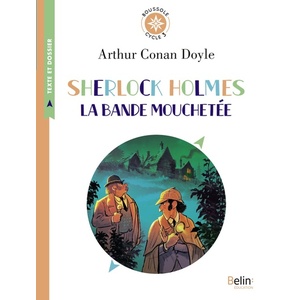 SHERLOCK HOLMES - LA BANDE MOUCHETEE D'ARTHUR CONAN DOYLE - BOUSSOLE CYCLE 3