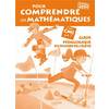 POUR COMPRENDRE LES MATHEMATIQUES CM1 - GUIDE PEDAGOGIQUE DU FICHIER ELEVE - ED.2011