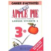 THE NEW APPLE PIE 3E LV2 - ANGLAIS - CAHIER D'ACTIVITES - EDITION 1999