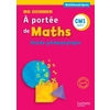 LE NOUVEL A PORTEE DE MATHS CM1 - GUIDE PEDAGOGIQUE - ED. 2016