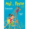 MOT DE PASSE FRANCAIS CM2 - LIVRE ELEVE - ED. 2018