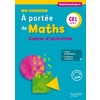 LE NOUVEL A PORTEE DE MATHS CE1 - CAHIER ELEVE - ED. 2018