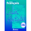 LE NOUVEL ATELIER DE FRANCAIS CM2 2003 CAHIER D'ACTIVITES EXPORT