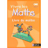 VIVRE LES MATHS CM2 LIV MAITRE