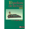 GOUT DE LIRE CM2-10 ATELIERS LECTURE