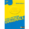 DIAGONALE CP - GUIDE PEDAGOGIQUE