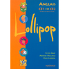 LOLLIPOP - CAHIER - CE1/CE2