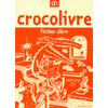 CROCOLIVRE - FICHIER ELEVE - CE1