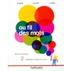 FIL DES MOTS EXERCICES 2 - VOL02