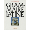 GRAMMAIRE LATINE PETIT MANGIN 91