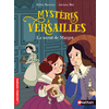 MYSTERE A VERSAILLES - TOME 1 - LE SECRET DE MARGOT