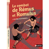 LE COMBAT DE REMUS ET ROMULUS