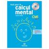 TOUT POUR LE CALCUL MENTAL CM1- GUIDE PEDAGOGIQUE AVEC CD-ROM