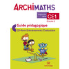 ARCHIMATHS CE1 (2017) - GUIDE PEDAGOGIQUE AVEC CD-ROM - LA METHODE QUI FAIT AIMER LES MATHS