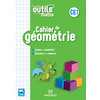 LES NOUVEAUX OUTILS POUR LES MATHS CE1 (2018) - CAHIER DE GEOMETRIE